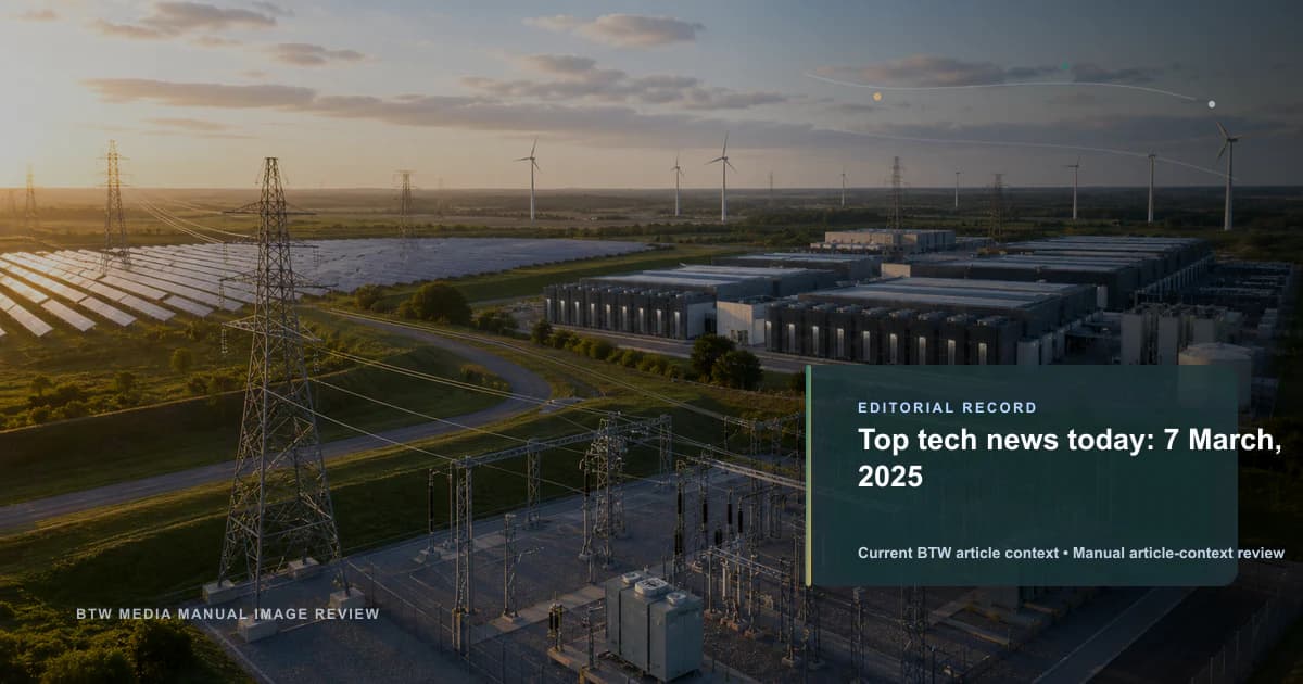 Notícias de tecnologia de 7 de março de 2025