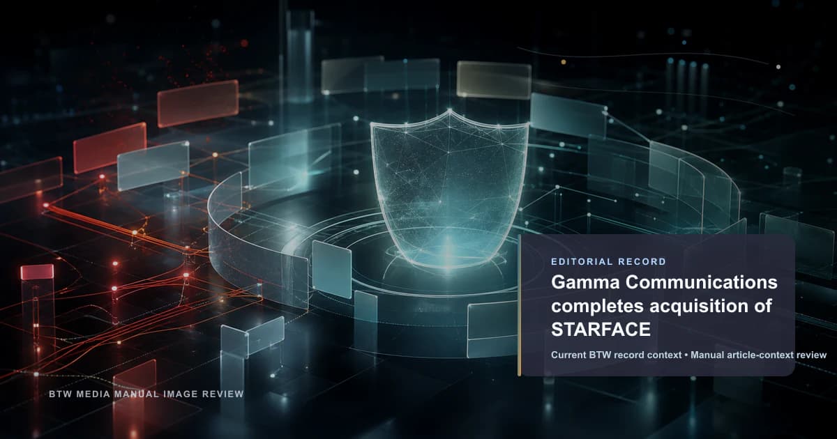 Gamma Communications completes acquisition of STARFACE reviewed editorial briefing visual