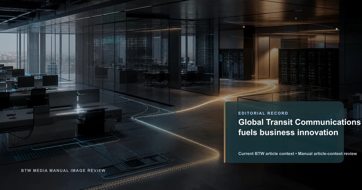 Global Transit Communications 推动商业创新