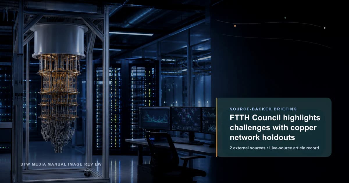 FTTH 理事会指出铜网络固守者带来的挑战