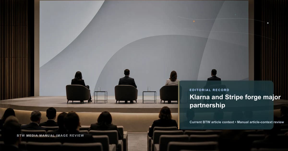 Klarna and Stripe forge major partnership reviewed editorial briefing visual