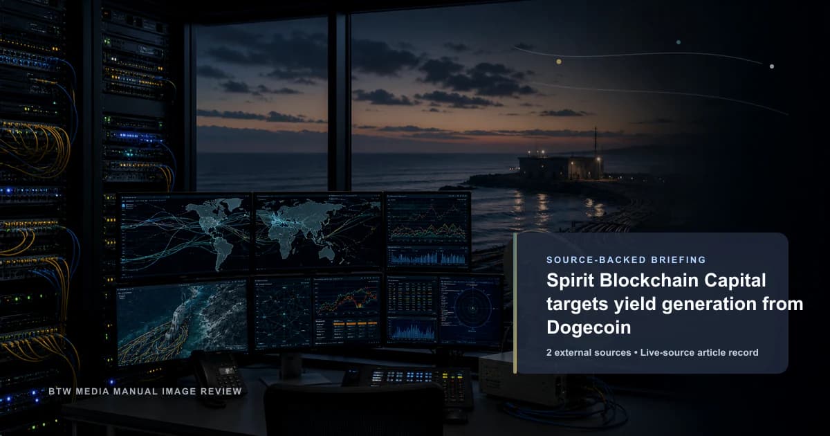Spirit Blockchain Capital targets yield generation from Dogecoin source-backed briefing visual