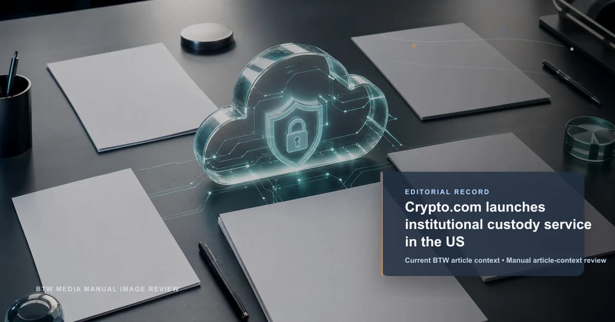 Crypto.com lance un service de garde institutionnelle aux États-Unis