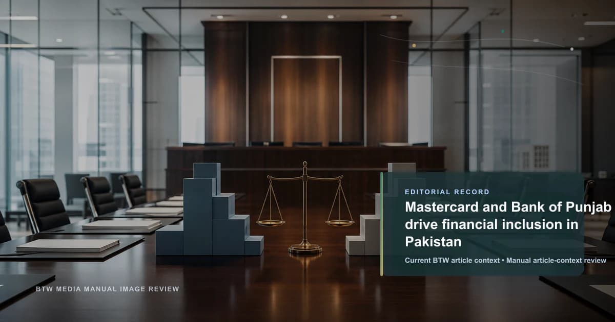 Mastercard et la Bank of Punjab stimulent l'inclusion financière au Pakistan
