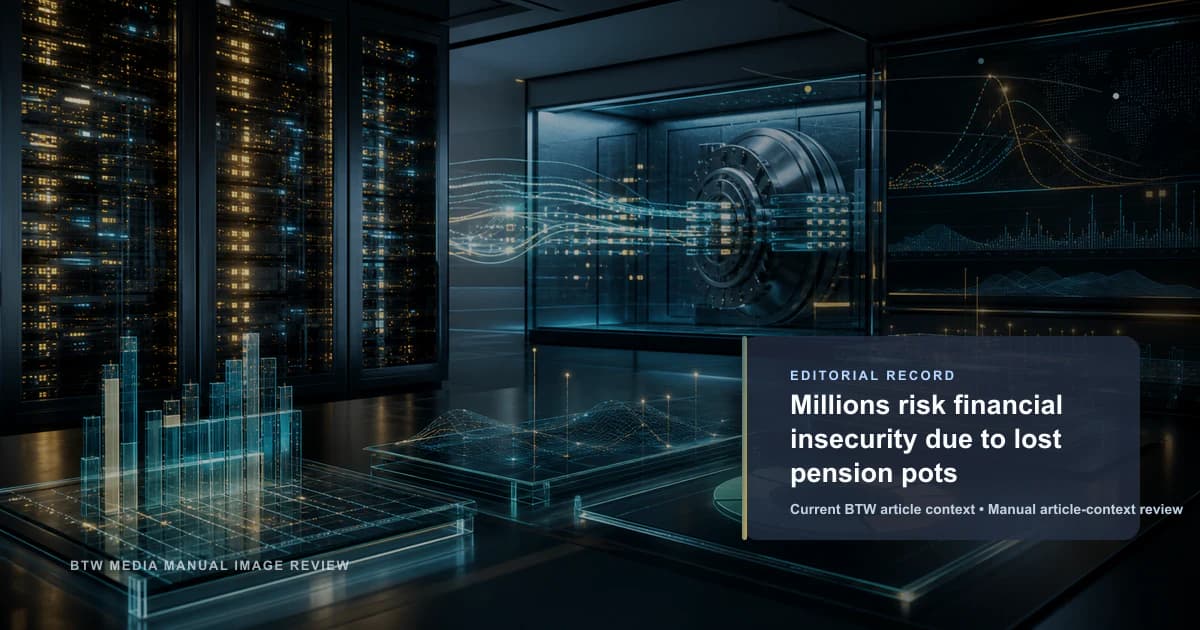 Des millions de personnes risquent l'insécurité financière à cause de pots de pension perdus