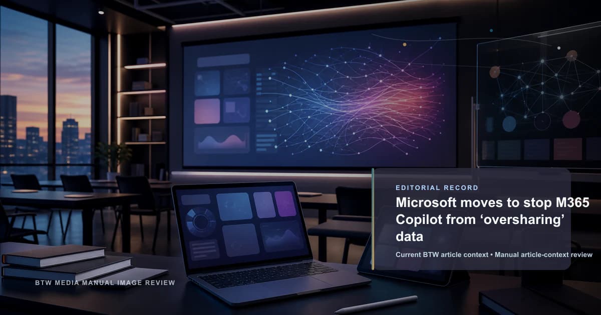 Microsoft prend des mesures pour empêcher M365 Copilot de « partager excessivement » les données