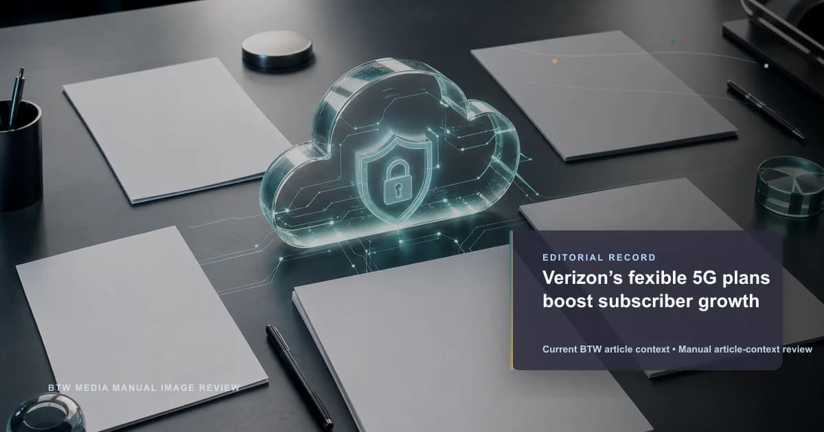 Les forfaits 5G flexibles de Verizon stimulent la croissance des abonnés