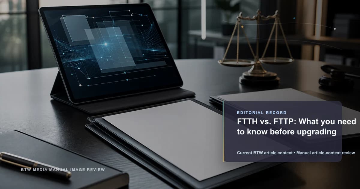 FTTH 与 FTTP:升级前您需要了解的一切