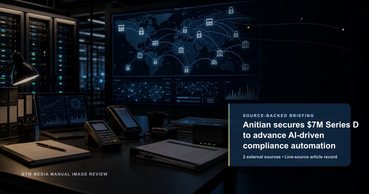Anitian lève 7 M$ en série D pour faire progresser la conformité automatisée par IA