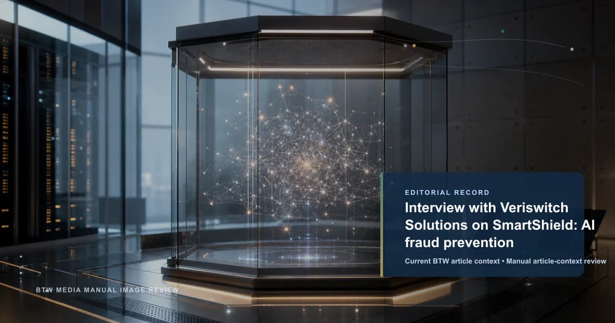 Interview with Veriswitch Solutions on SmartShield: AI fraud prevention
