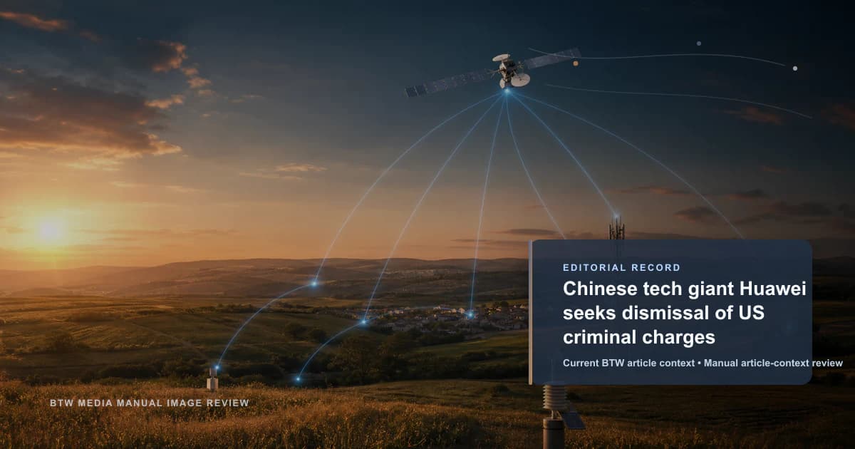 Le géant technologique chinois Huawei demande l'abandon des poursuites pénales aux États-Unis