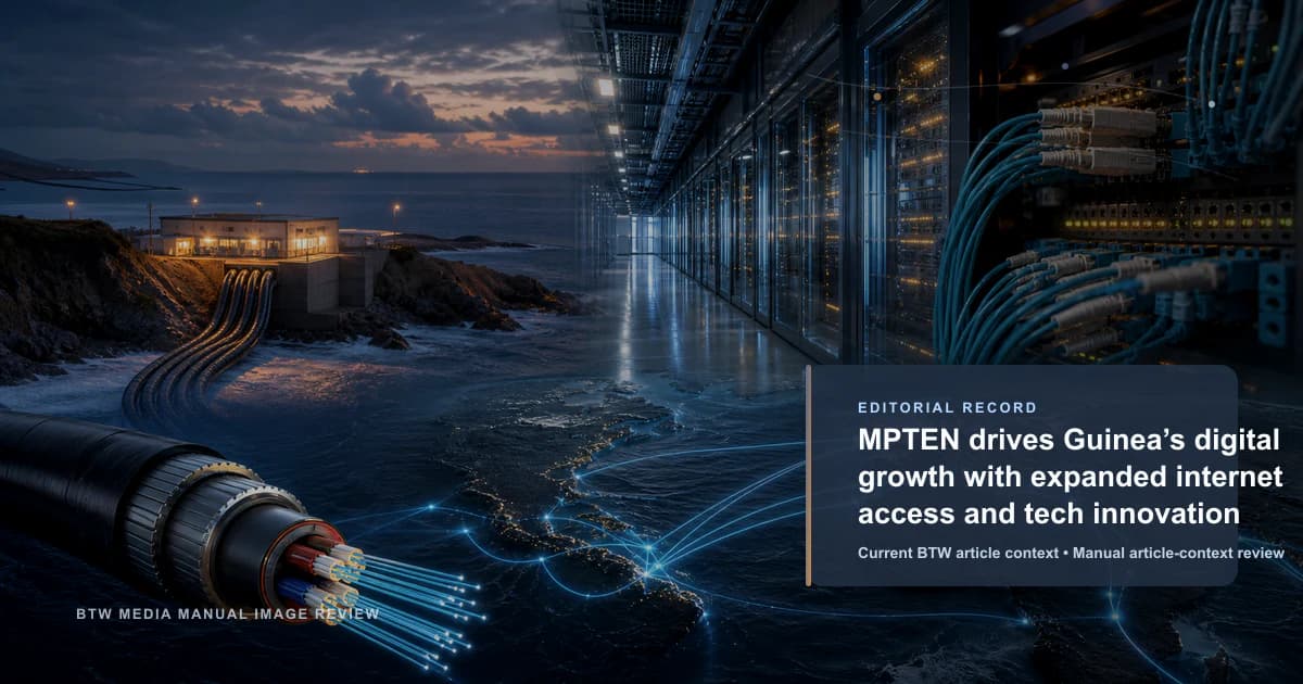 MPTEN 推动几内亚数字增长,扩大互联网接入与技术创新