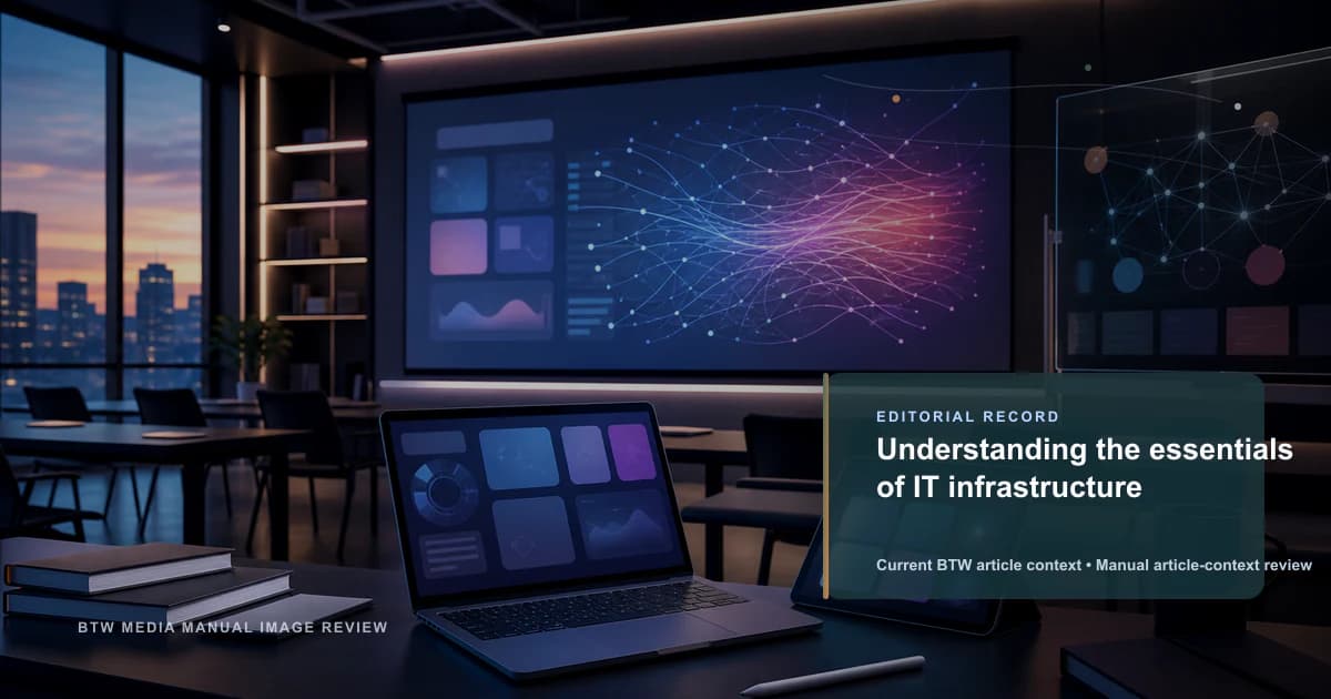 Comprendre les essentiels de l’infrastructure IT