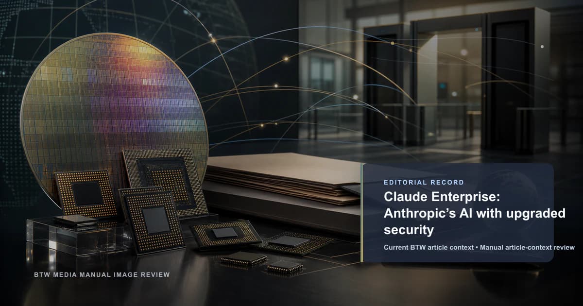 Claude Enterprise:Anthropic 推出安全升级的企业 AI