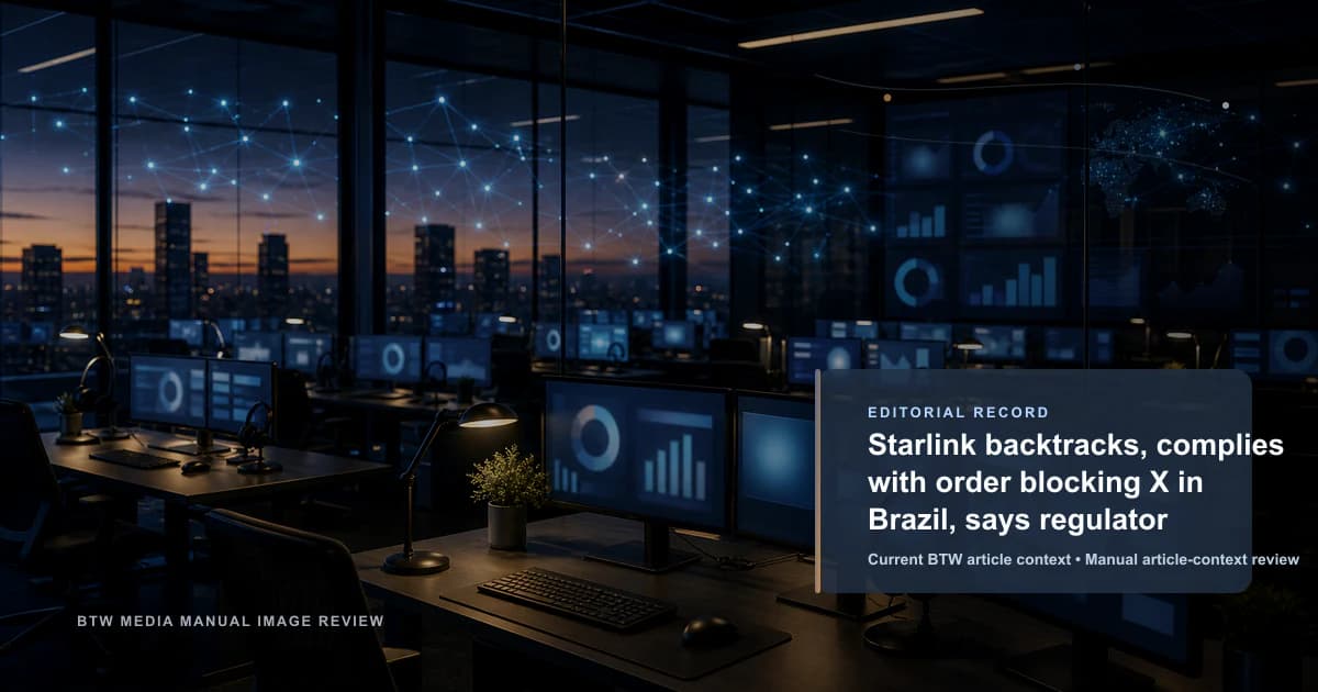 Starlink 改变立场,遵守巴西封锁 X 的命令,监管机构表示