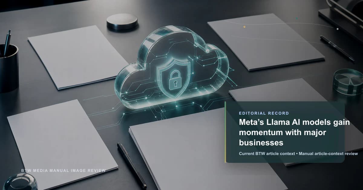 Meta’s Llama AI models gain momentum with major businesses reviewed editorial briefing visual