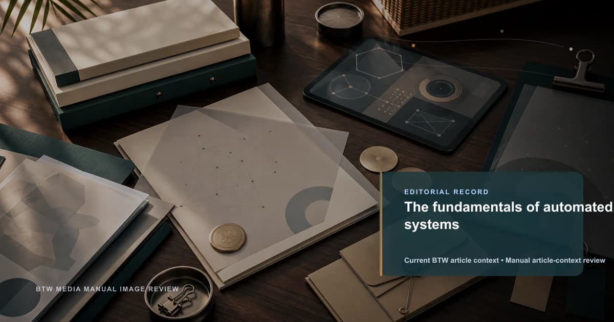 The fundamentals of automated systems reviewed editorial briefing visual