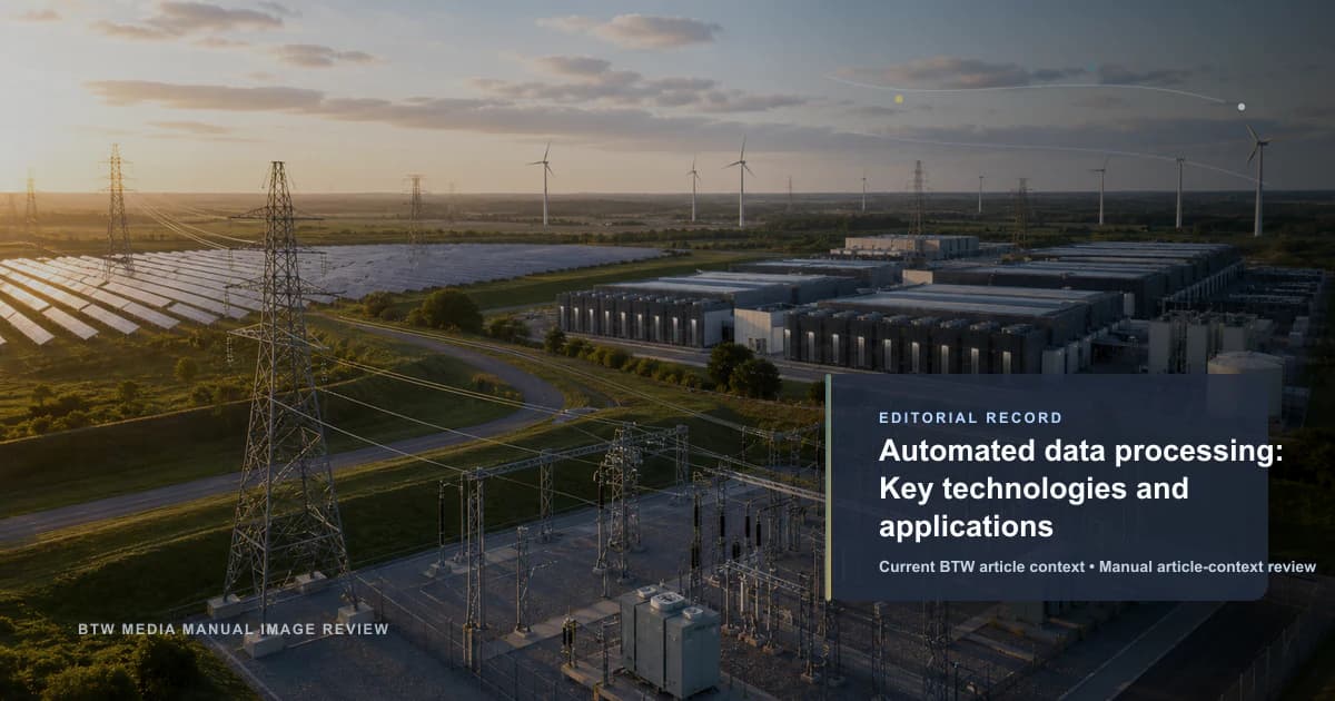 Automated data processing: Key technologies and applications reviewed editorial briefing visual