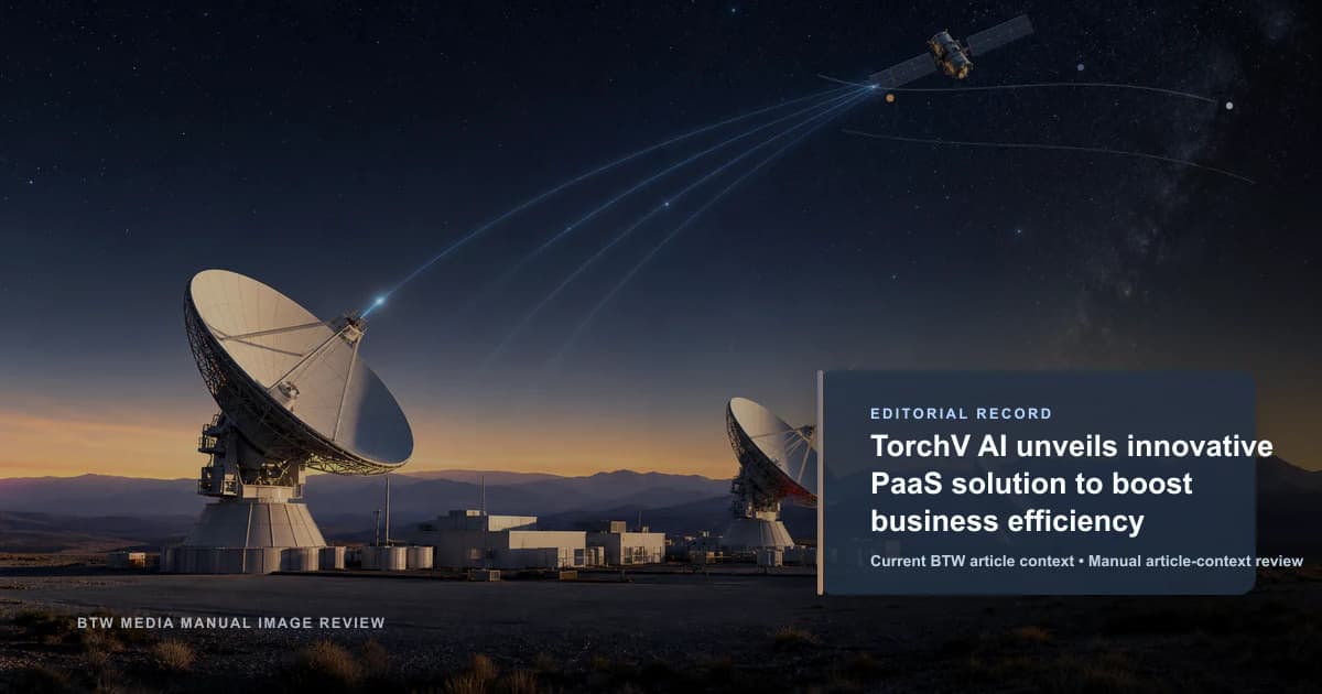 TorchV AI unveils innovative PaaS solution to boost business efficiency reviewed editorial briefing visual