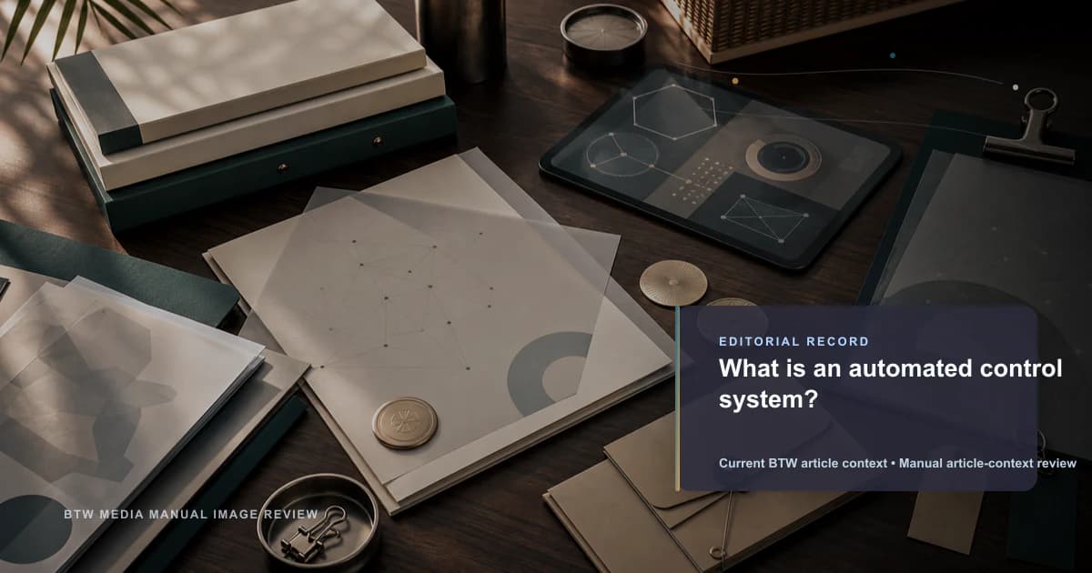 What is an automated control system? reviewed editorial briefing visual