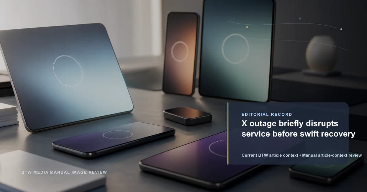 X outage briefly disrupts service before swift recovery reviewed editorial briefing visual
