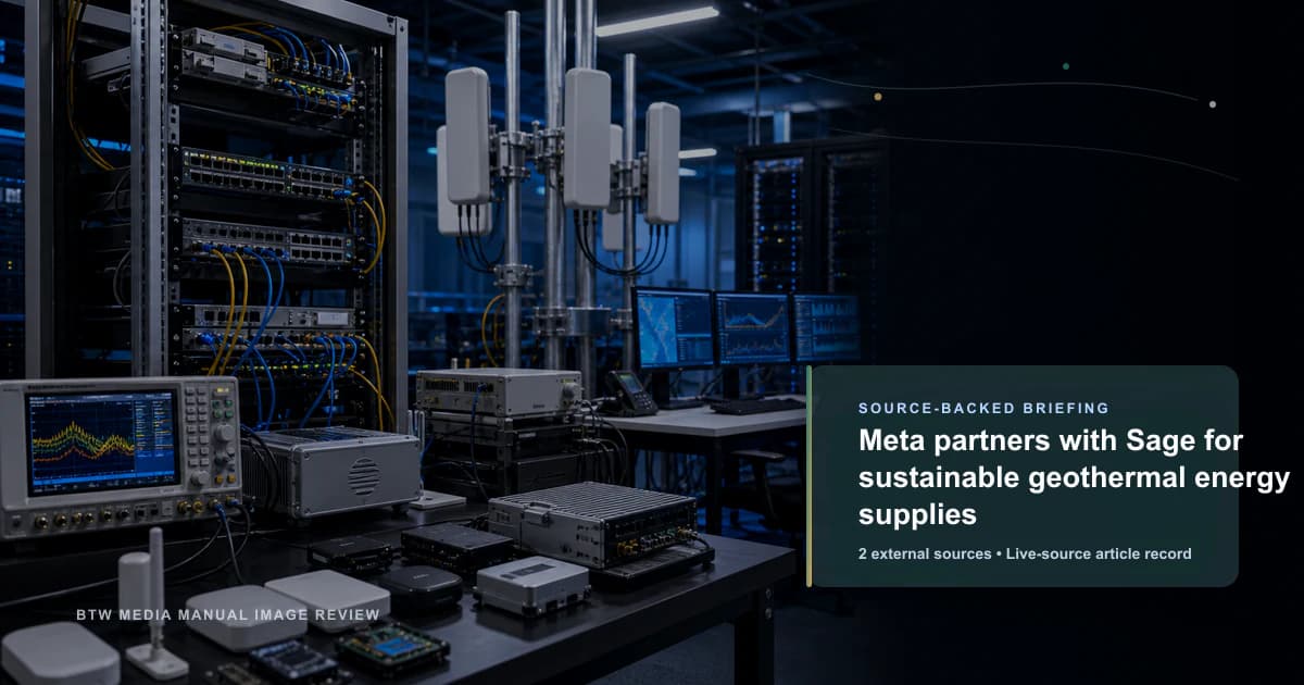 Meta partners with Sage for sustainable geothermal energy supplies source-backed briefing visual