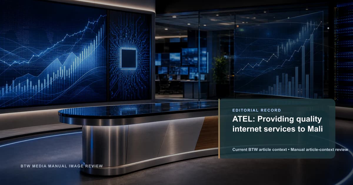 ATEL: Providing quality internet services to Mali reviewed editorial briefing visual