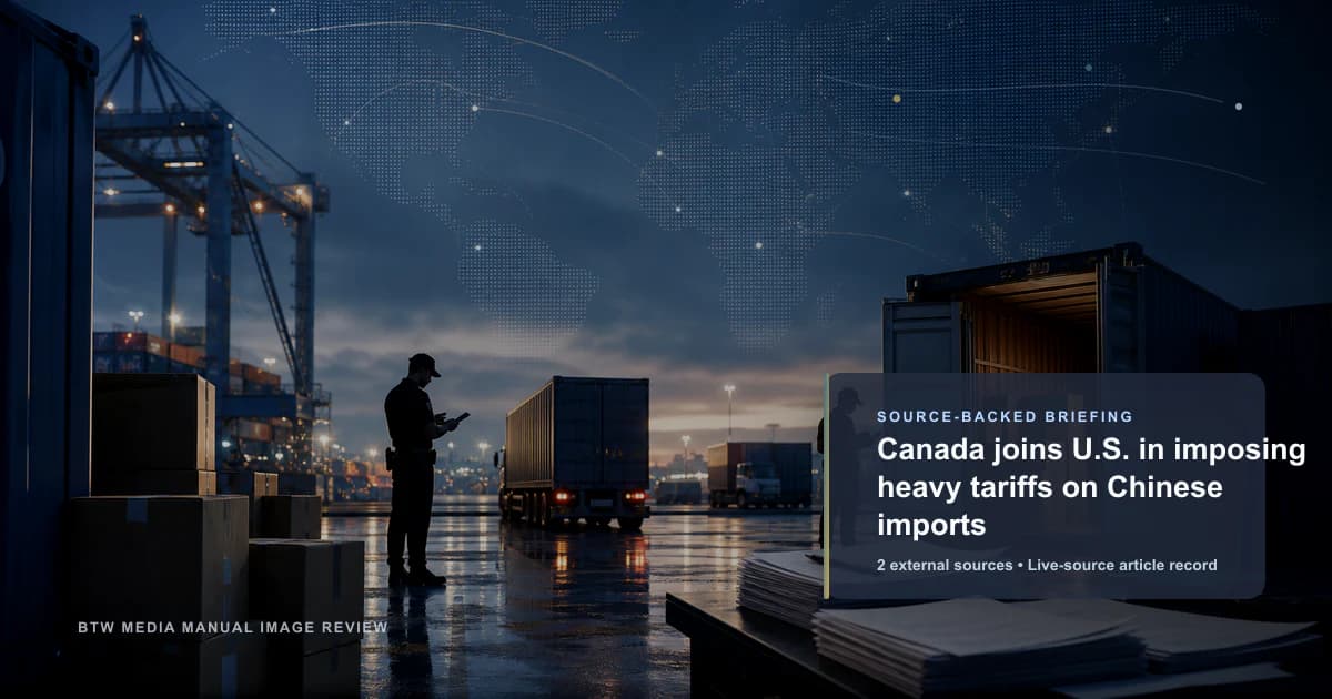 Le Canada se joint aux États-Unis pour imposer de lourds tarifs sur les importations chinoises