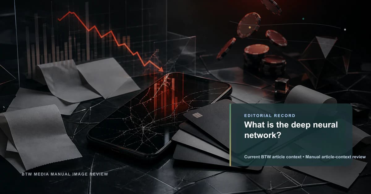 What is the deep neural network? reviewed editorial briefing visual