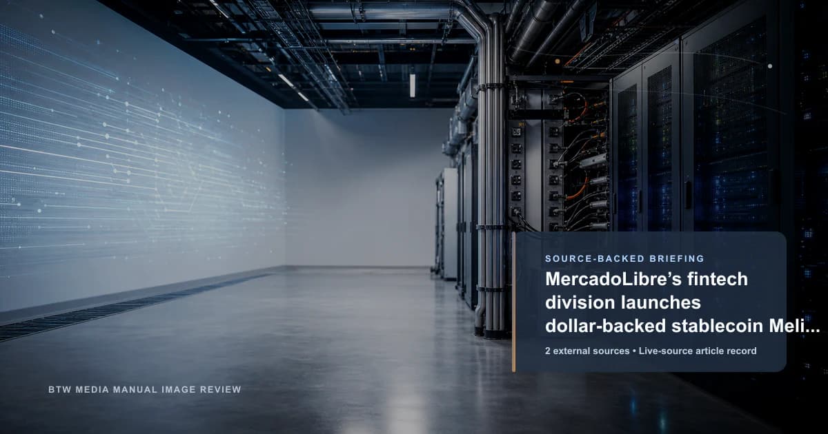 MercadoLibre’s fintech division launches dollar-backed stablecoin Meli Dolar source-backed briefing visual
