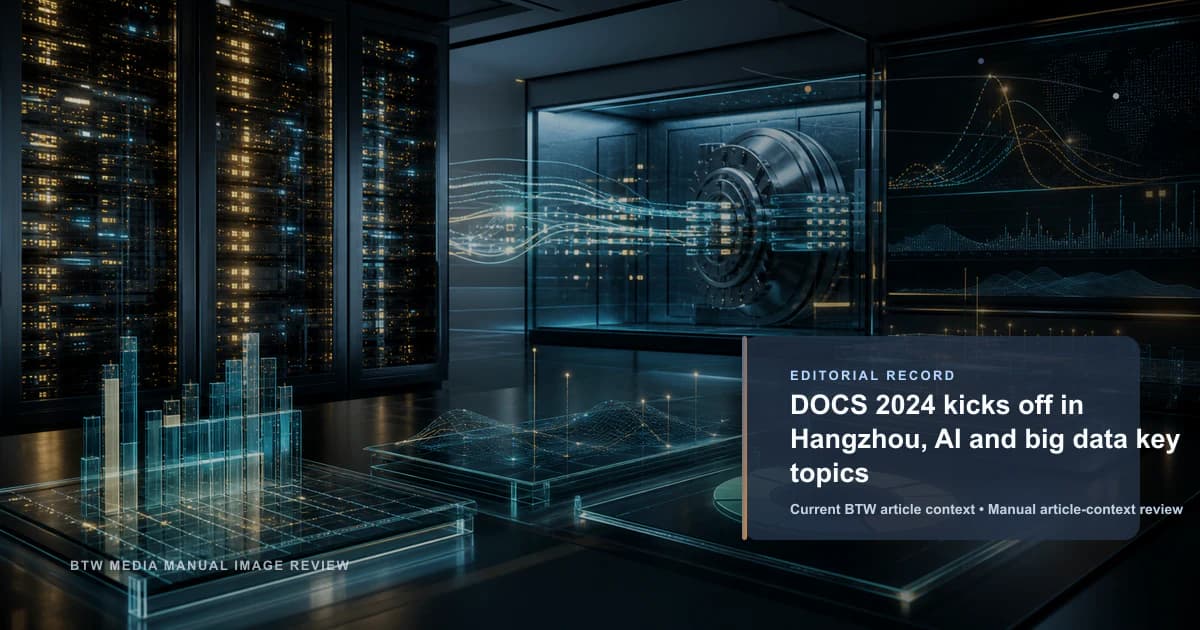 DOCS 2024 kicks off in Hangzhou, AI and big data key topics reviewed editorial briefing visual