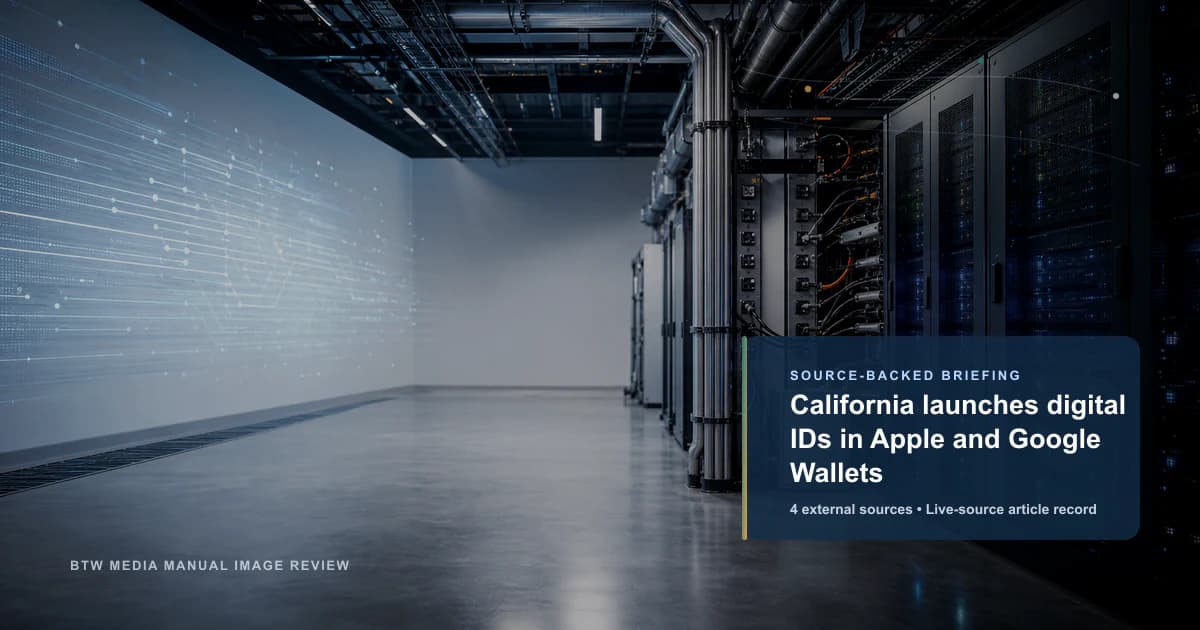 California launches digital IDs in Apple and Google Wallets source-backed briefing visual