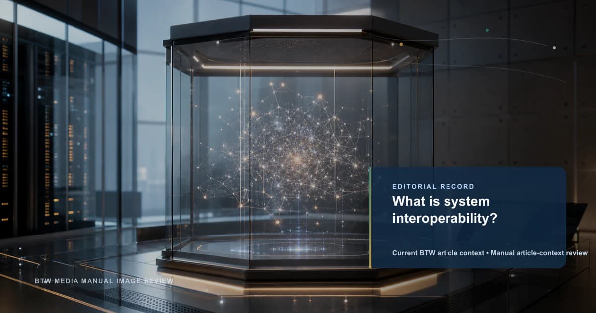 What is system interoperability? reviewed editorial briefing visual