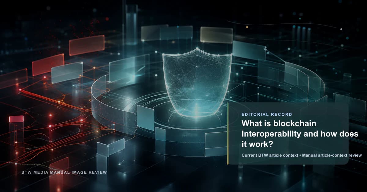 Qu'est-ce que l'interopérabilité des blockchains et comment fonctionne-t-elle?