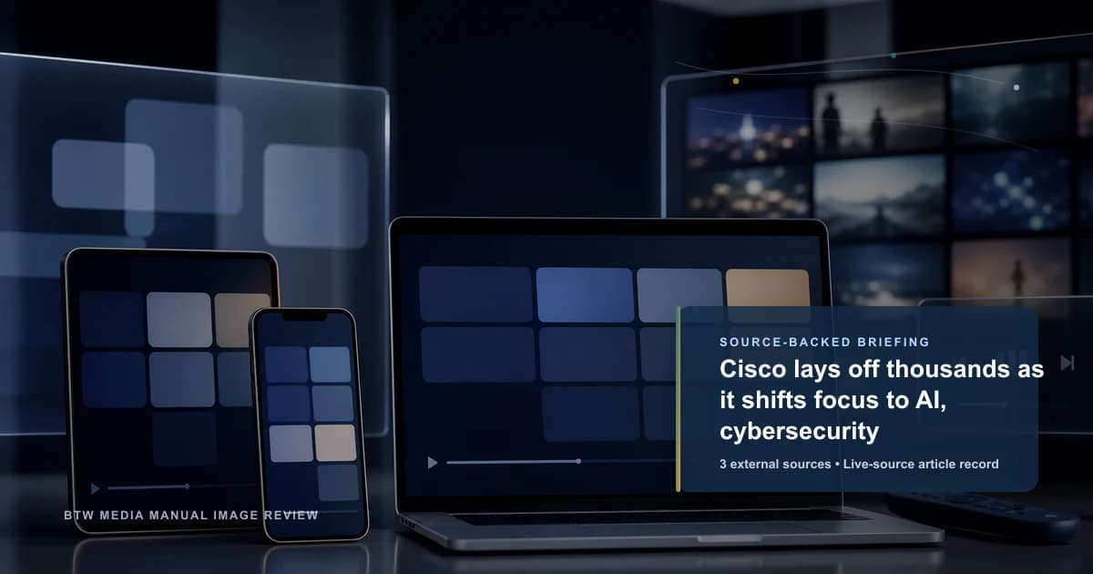 Cisco lays off thousands as it shifts focus to AI, cybersecurity source-backed briefing visual