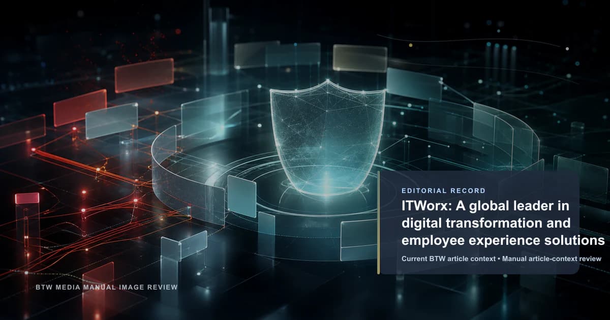 ITWorx: A global leader in digital transformation and employee experience solutions reviewed editorial briefing visual