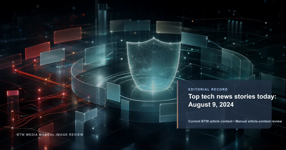 Top des actualités tech du 9 août 2024