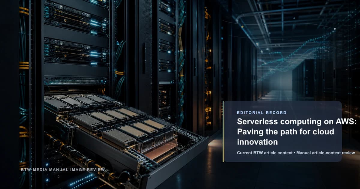 Serverless computing on AWS: Paving the path for cloud innovation reviewed editorial briefing visual