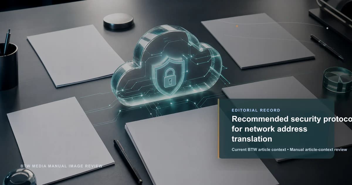 Recommended security protocol for network address translation reviewed editorial briefing visual
