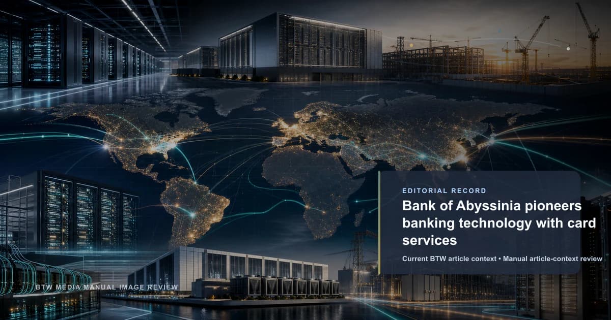 Bank of Abyssinia、カードサービスで銀行技術の先駆者に