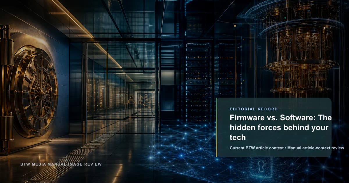 Firmware vs. Software: The hidden forces behind your tech reviewed editorial briefing visual