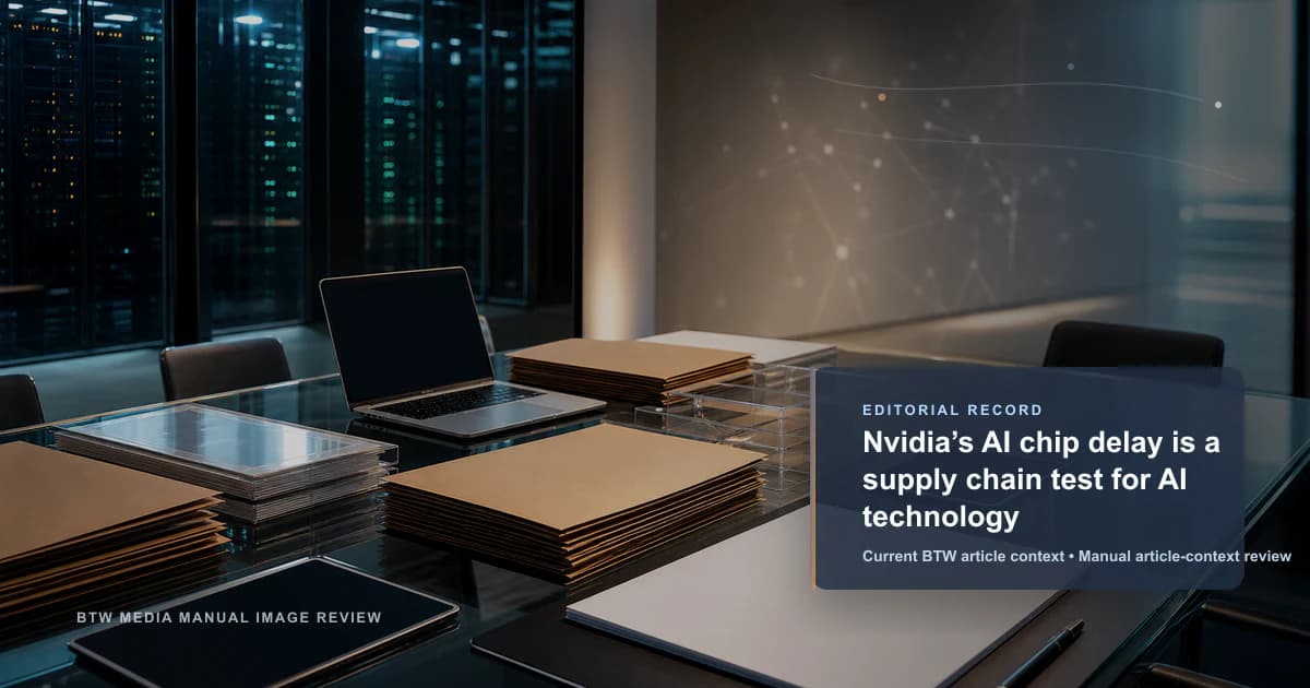 Le retard de la puce IA de Nvidia est un test pour la chaîne d'approvisionnement de la technologie IA