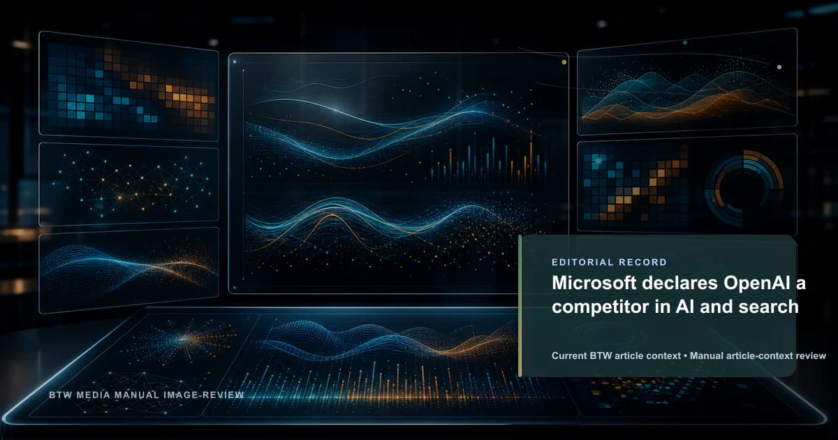 Microsoft declares OpenAI a competitor in AI and search reviewed editorial briefing visual