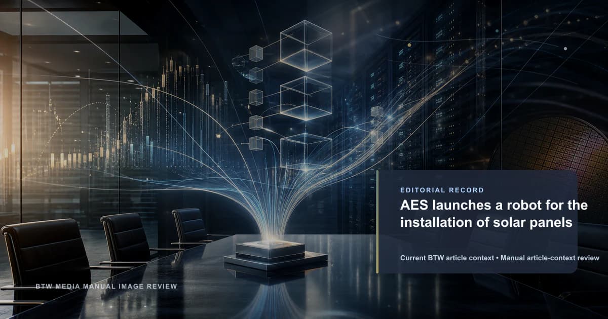 AES launches a robot for the installation of solar panels reviewed editorial briefing visual
