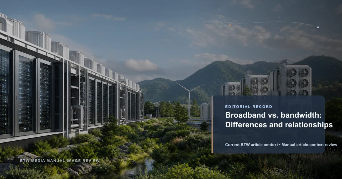 Broadband vs. bandwidth: Differences and relationships reviewed editorial briefing visual