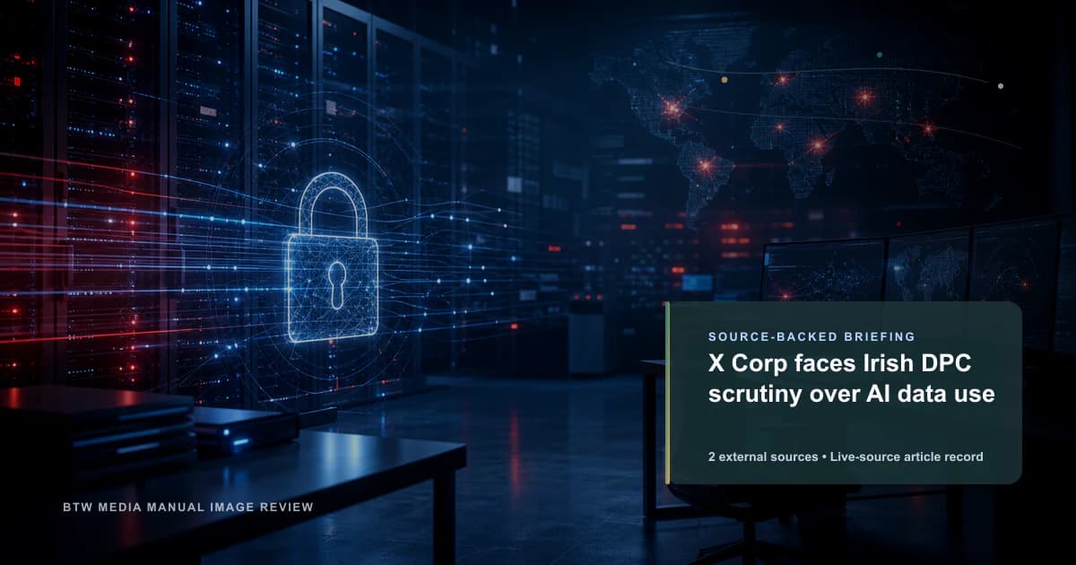 AI データ利用をめぐり X Corp がアイルランド DPC の監視対象に