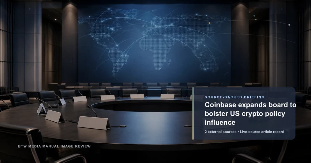 Coinbase expands board to bolster US crypto policy influence source-backed briefing visual