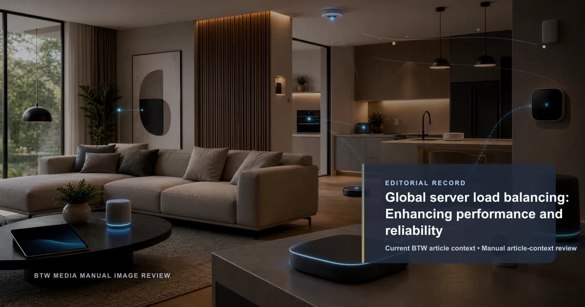 Global server load balancing: Enhancing performance and reliability reviewed editorial briefing visual