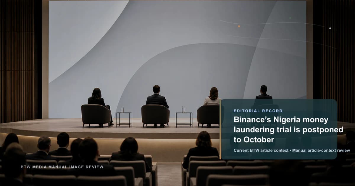 Binance のナイジェリア資金洗浄裁判、10 月に延期