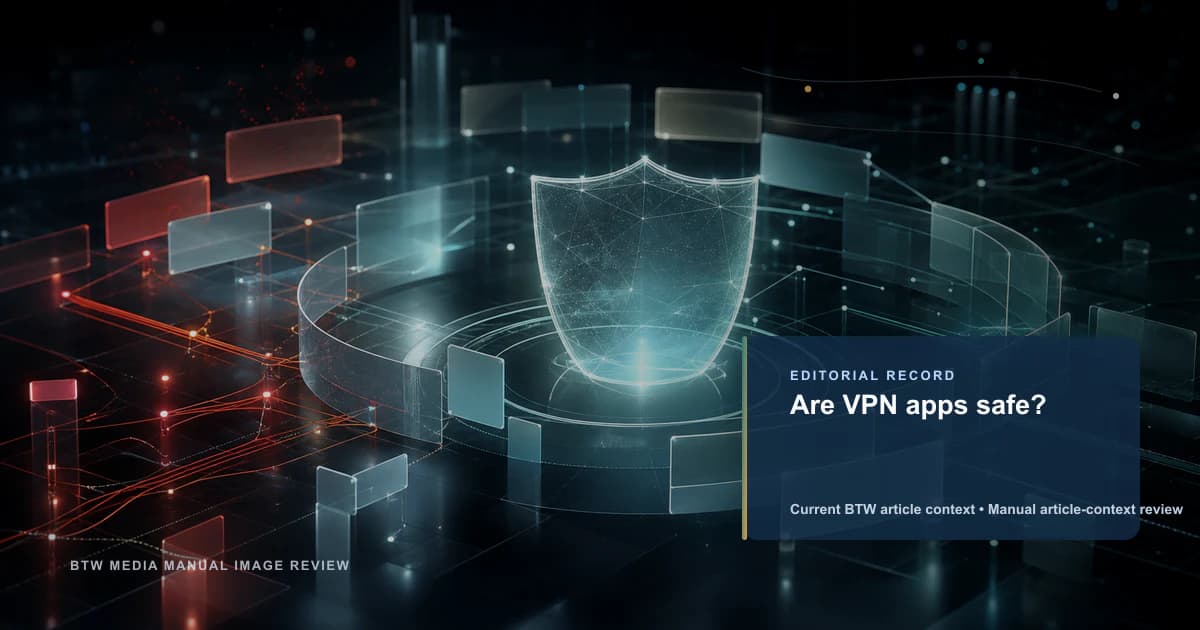 Les applications VPN sont-elles sûres?